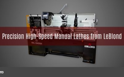 Precision High-Speed Manual Lathes from LeBlond