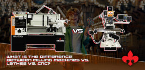 Milling Machines vs. Lathes vs. CNC